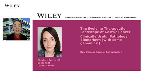 Lizzy Smyth - KOL - Clinically Useful Pathology Biomarkers